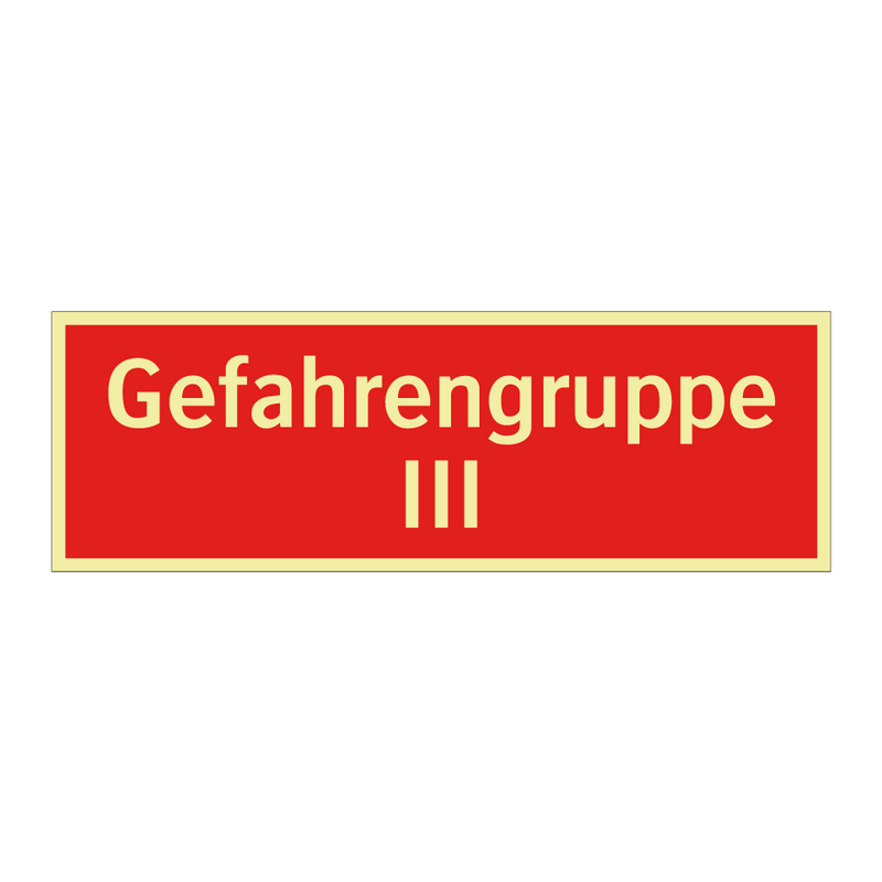 Gefahrengruppe III
