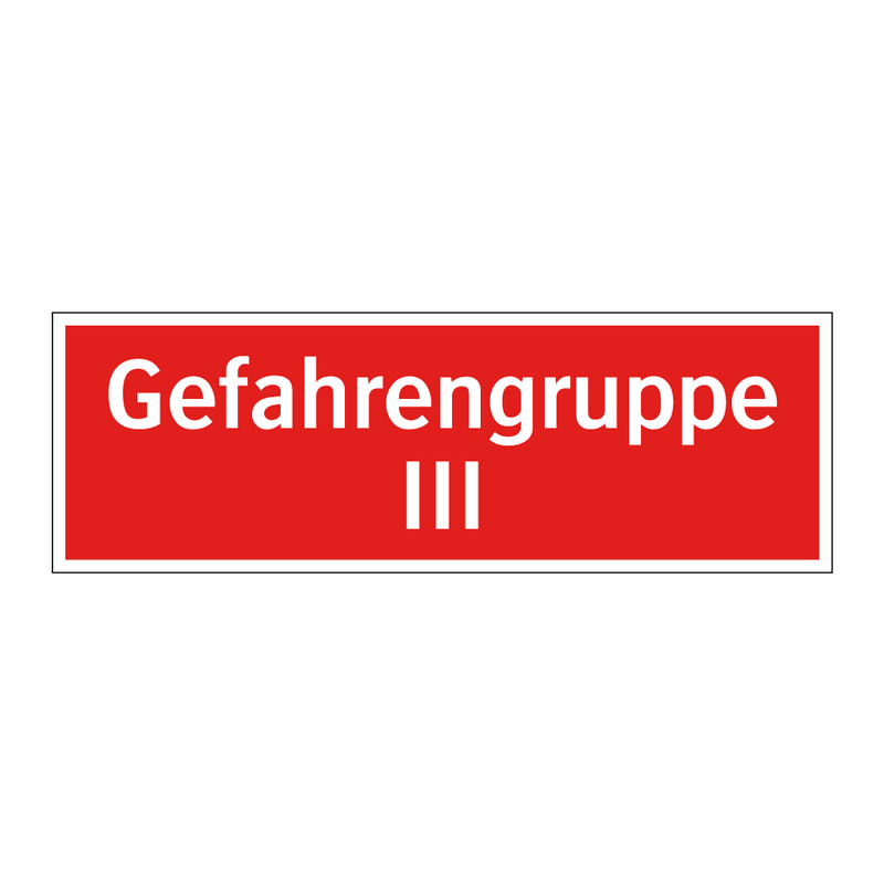 Gefahrengruppe III