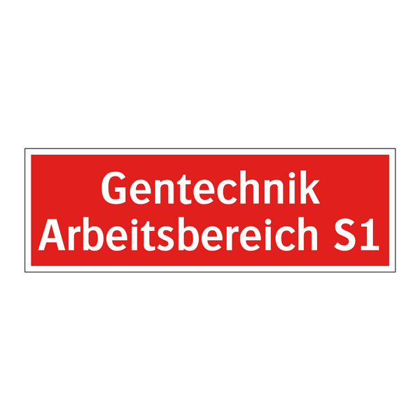 Gentechnik Arbeitsbereich S1