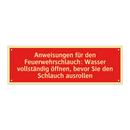 Anweisungen für den Feuerwehrschlauch: Wasser vollständig öffnen, bevor Sie den Schlauch ausrollen