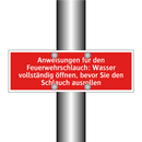 Anweisungen für den Feuerwehrschlauch: Wasser vollständig öffnen, bevor Sie den Schlauch ausrollen