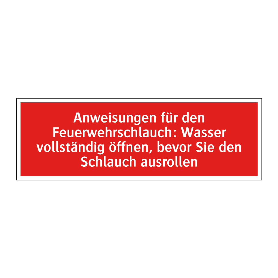 Kauf Anweisungen für den Feuerwehrschlauch: Wasser vollständig öffnen ...