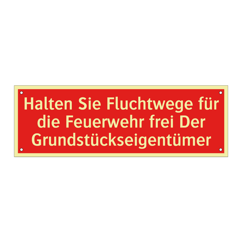 Halten Sie Fluchtwege für die Feuerwehr frei Der Grundstückseigentümer
