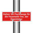 Halten Sie Fluchtwege für die Feuerwehr frei, der Eigentümer