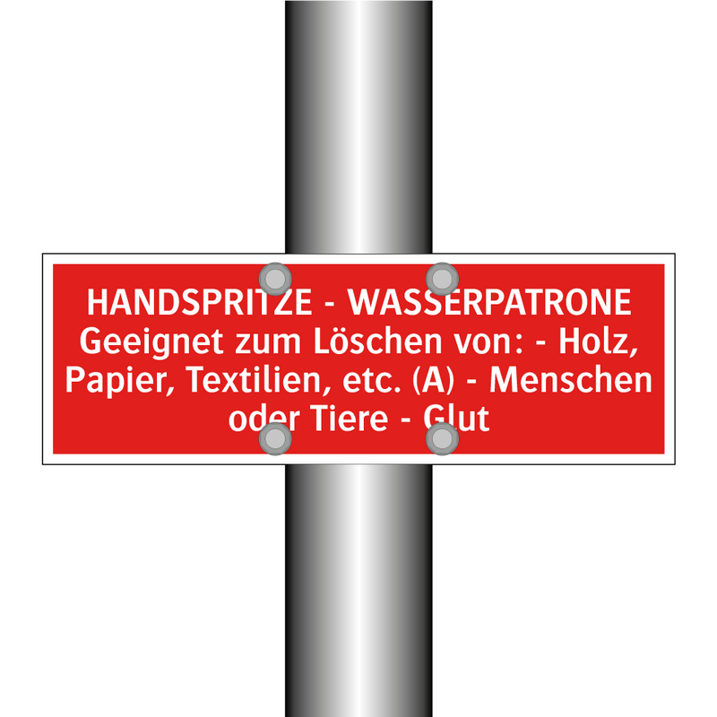 HANDSPRITZE - WASSERPATRONE Geeignet zum Löschen von: - Holz, Papier, Textilien, etc. (A) - Menschen oder Tiere - Glut