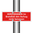 HERVORHEBEN Im Brandfall den Aufzug nicht benutzen