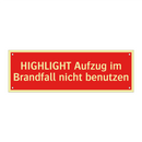 HIGHLIGHT Aufzug im Brandfall nicht benutzen