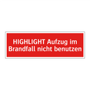 HIGHLIGHT Aufzug im Brandfall nicht benutzen