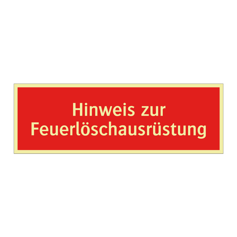 Hinweis zur Feuerlöschausrüstung
