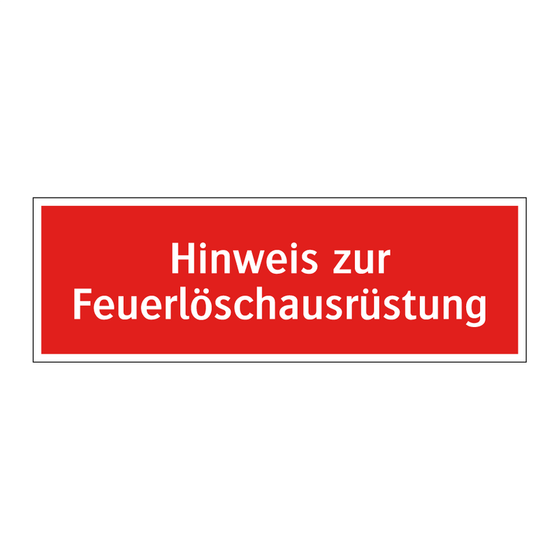 Hinweis zur Feuerlöschausrüstung