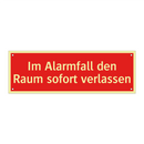 Im Alarmfall den Raum sofort verlassen