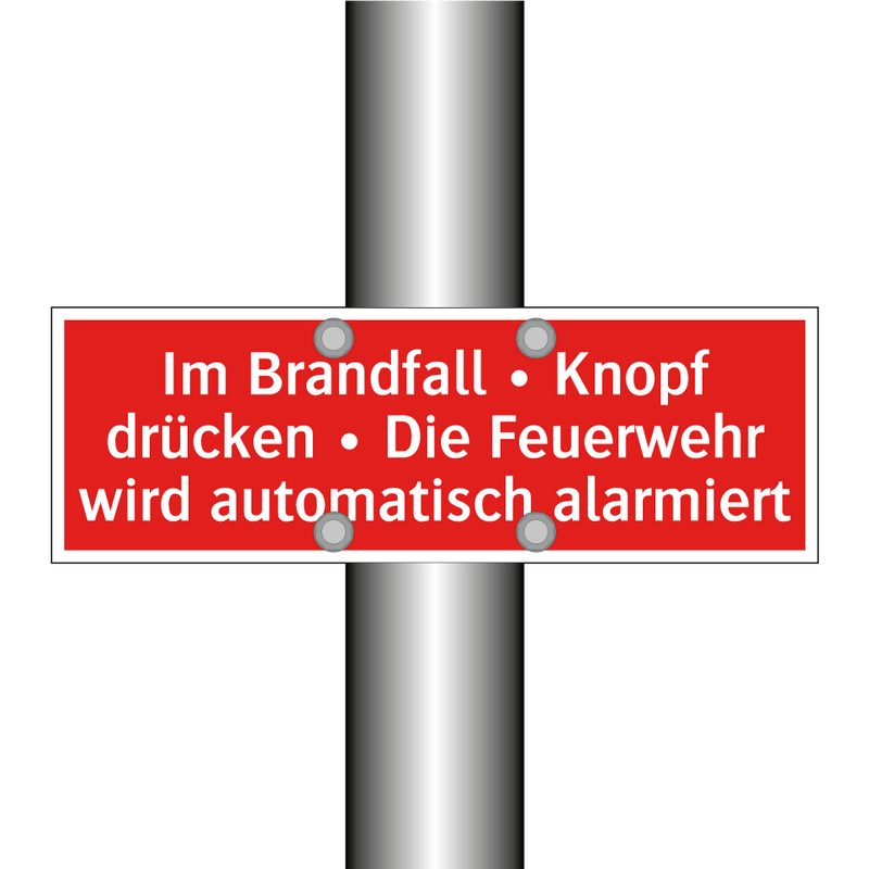 Im Brandfall • Knopf drücken • Die Feuerwehr wird automatisch alarmiert