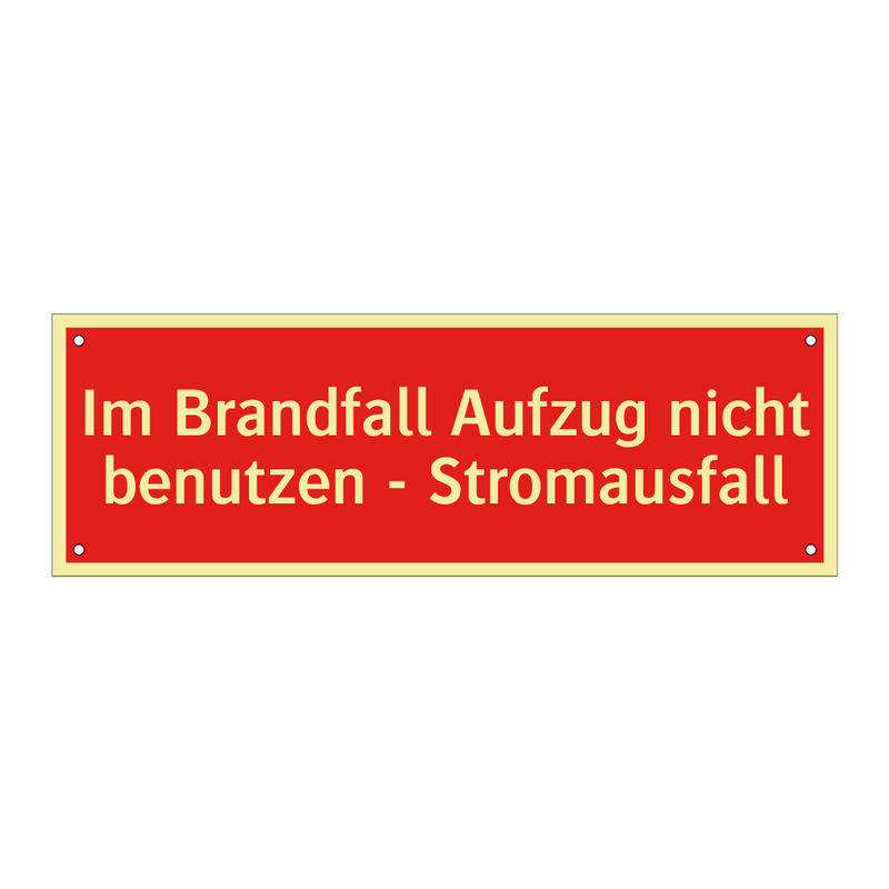 Im Brandfall Aufzug nicht benutzen - Stromausfall