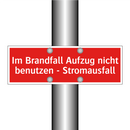 Im Brandfall Aufzug nicht benutzen - Stromausfall