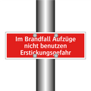 Im Brandfall Aufzüge nicht benutzen Erstickungsgefahr
