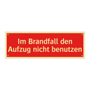 Im Brandfall den Aufzug nicht benutzen