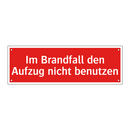 Im Brandfall den Aufzug nicht benutzen