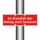 Im Brandfall den Aufzug nicht benutzen