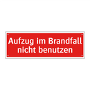 Aufzug im Brandfall nicht benutzen