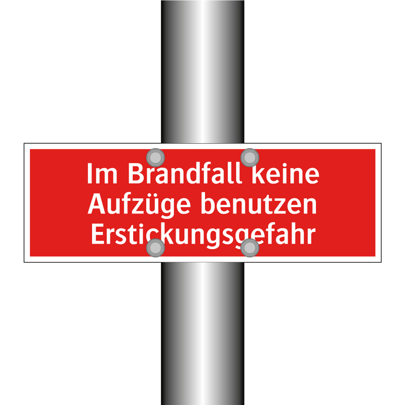Im Brandfall keine Aufzüge benutzen Erstickungsgefahr