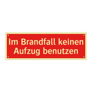 Im Brandfall keinen Aufzug benutzen