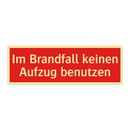 Im Brandfall keinen Aufzug benutzen