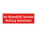Im Brandfall keinen Aufzug benutzen