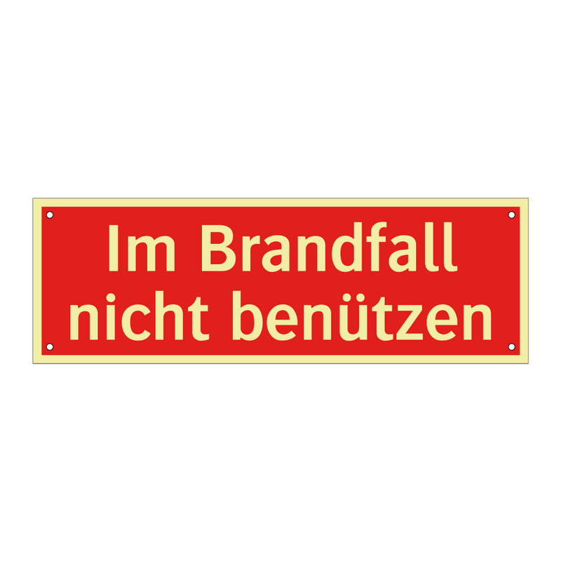Im Brandfall nicht benützen