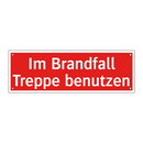 Im Brandfall Treppe benutzen