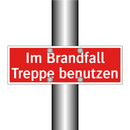 Im Brandfall Treppe benutzen