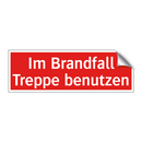 Im Brandfall Treppe benutzen