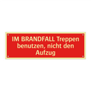 IM BRANDFALL Treppen benutzen, nicht den Aufzug