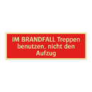 IM BRANDFALL Treppen benutzen, nicht den Aufzug