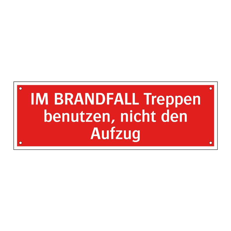 IM BRANDFALL Treppen benutzen, nicht den Aufzug