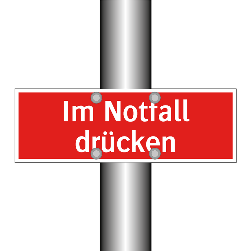 Im Notfall drücken