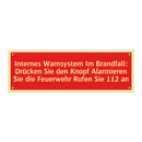 Internes Warnsystem Im Brandfall: Drücken Sie den Knopf Alarmieren Sie die Feuerwehr Rufen Sie 112 an