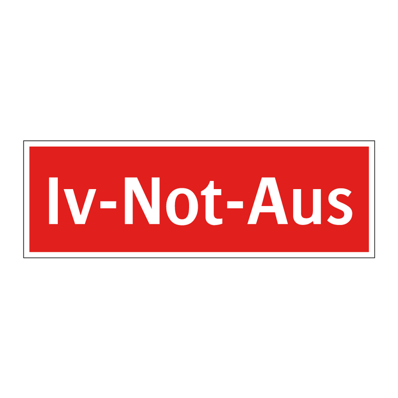 Iv-Not-Aus