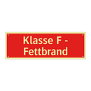 Klasse F - Fettbrand