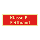 Klasse F - Fettbrand