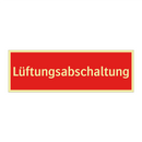 Lüftungsabschaltung