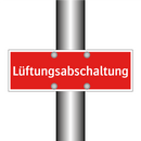 Lüftungsabschaltung