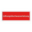 Lüftungslöschwasserleitung