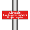 Automatische Brandschutztür darf nicht blockiert werden