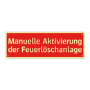 Manuelle Aktivierung der Feuerlöschanlage
