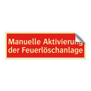 Manuelle Aktivierung der Feuerlöschanlage