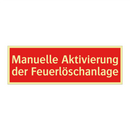Manuelle Aktivierung der Feuerlöschanlage