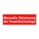 Manuelle Aktivierung der Feuerlöschanlage