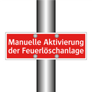Manuelle Aktivierung der Feuerlöschanlage