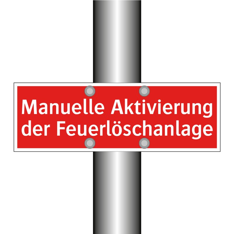 Manuelle Aktivierung der Feuerlöschanlage