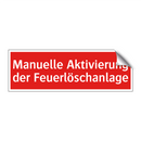 Manuelle Aktivierung der Feuerlöschanlage